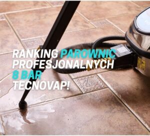 Parownice 8 bar Tecnovap — ranking i poradnik wyboru
